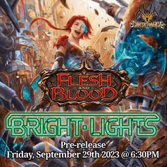 Flesh and Blood - Bright Lights Pre-Release - September 29th - 6:30 PM EST