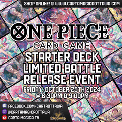 ONE PIECE CARD GAME: STARTER DECK LIMITED BATTLE - Friday, October 25th 2024 @ 9:00PM