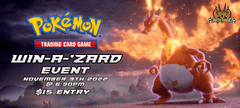 Pokémon: Win-A-'Zard UPC Event - November 9th 2022 @ 6:30PM