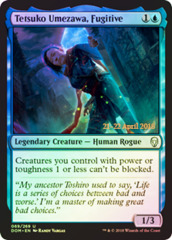 Tetsuko Umezawa, Fugitive - Foil - Prerelease Promo
