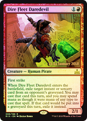 Dire Fleet Daredevil - Foil - Prerelease Promo