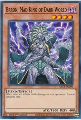 Brron, Mad King of Dark World - SR13-EN009 - Common - 1st Edition