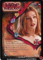 Vamp Willow - Lvl 1