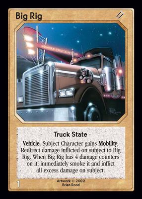 Big Rig, Truck State