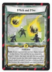 Pitch and Fire