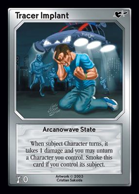 Tracer Implant, Arcanowave State