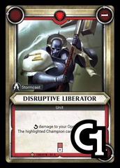 Disruptive Liberator