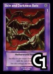 Skin and Darkness Bats, Netherworld Horrors