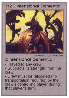 Dimensional Dementia