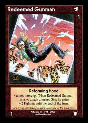 Redeemed Gunman, Reforming Hood