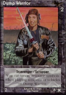 Dump Warrior, Scavenger / Scrapper