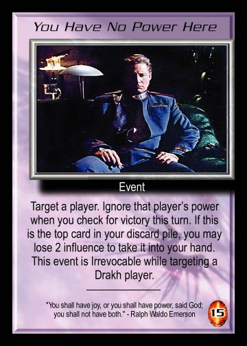 You Have No Power Here