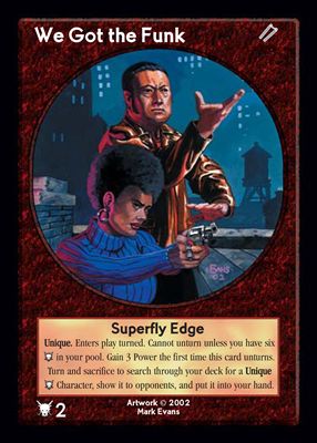 We Got the Funk, Superfly Edge