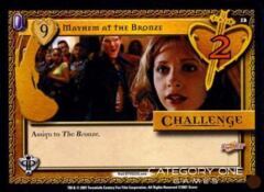 Mayhem at the Bronze (Unlimited)