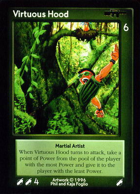 Virtuous Hood, Martial Artist