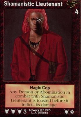 Shamanistic Lieutenant, Magic Cop