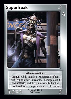 Superfreak, Abomination