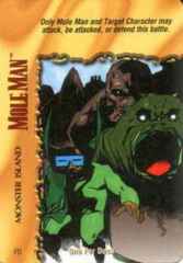 Mole Man Monster Island (OPD)