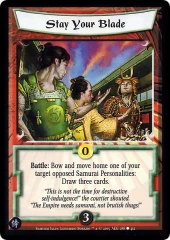 Stay Your Blade FOIL