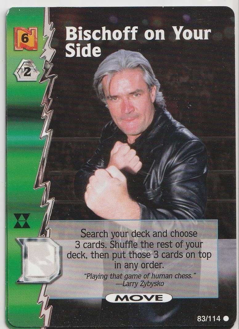 Bischoff on your Side