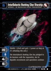 InterGalactic Banking Clan Starship - Foil
