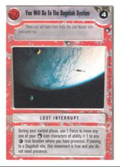 You Will Go To The Dagobah System [White Border]
