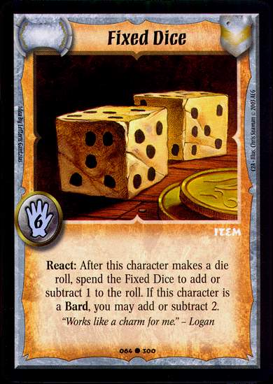 Fixed Dice