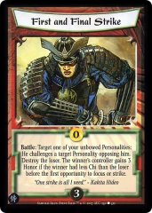 First and Final Strike