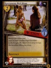 Anywhere But Here (Foil) (Unlimited)