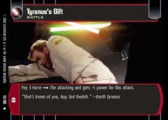 Tyranus's Gift