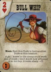 Bull Whip