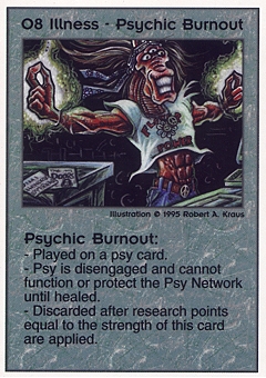 Illness - Psychic Burnout