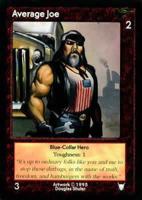 Average Joe, Blue-Collar Hero
