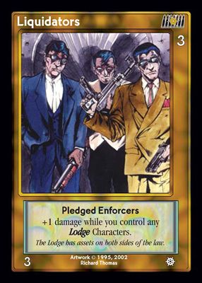 Liquidators, Pledged Enforcers