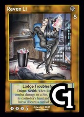 Raven Li, Lodge Troubleshooter