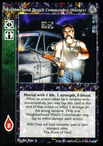 Neighborhood Watch Commander (Hunter)