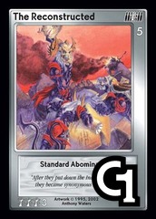 The Reconstructed, Standard Abominations