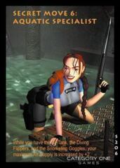 Secret Move: Aquatic Specialist