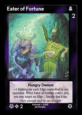 Eater of Fortune, Hungry Demon