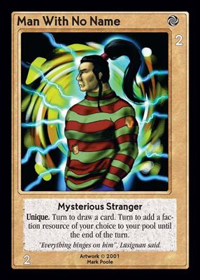 Man With No Name, Mysterious Stranger