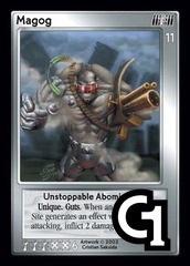 Magog, Unstoppable Abomination