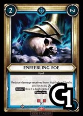 Enfeebling Foe - Foil