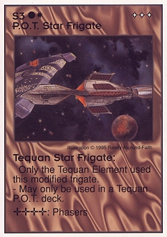 P. O. T. Star Frigate - Tequan