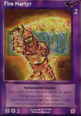 Fire Martyr, Assassin