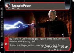 Tyranus's Power - Foil