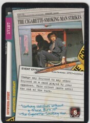 The Cigarette-smoking Man Strikes