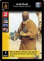 UrrOrRuuR, Tusken Raider Warrior