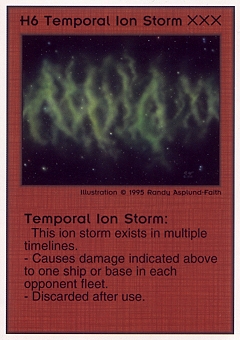 Temporal Ion Storm