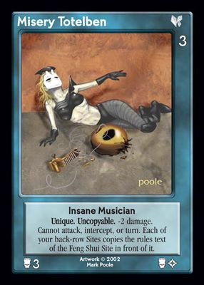 Misery Totelben, Insane Musician