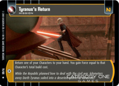Tyranus's Return - Foil